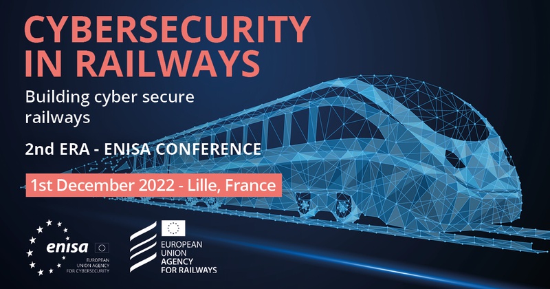 2nd ERA-ENISA Conference on Cybersecurity in Railways