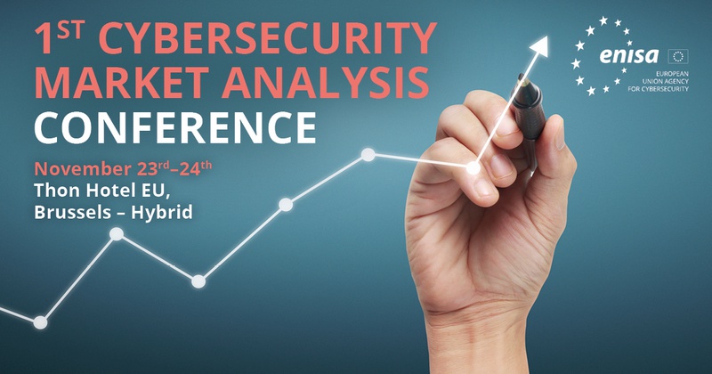 ENISA Cybersecurity Market Analysis Conference