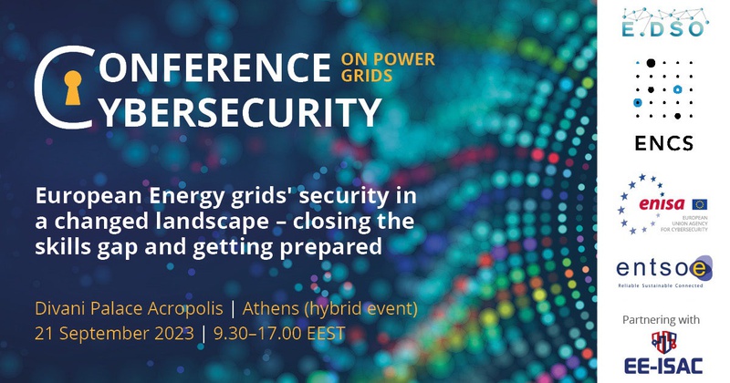 E.DSO/ENCS/ENISA/ ENTSO-E Conference on Power Grids Cybersecurity