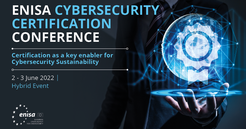 ENISA Cybersecurity Certification Conference 2022