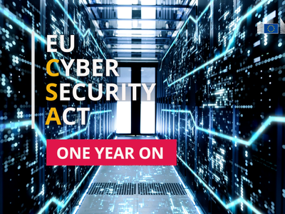 EU Cybersecurity Act - One Year On