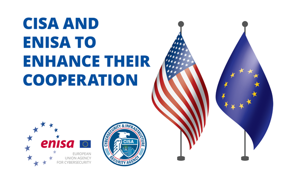 CISA and ENISA enhance their Cooperation