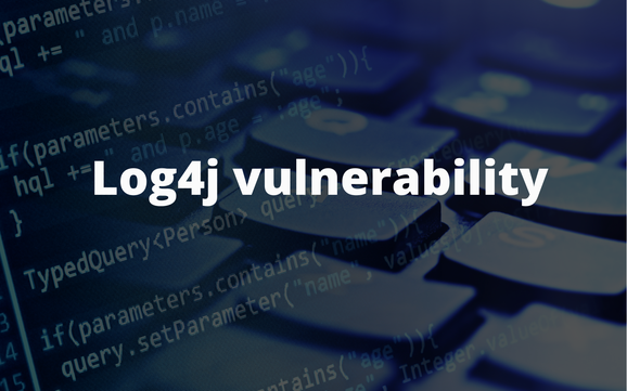 Log4j vulnerability - update from the CSIRTs Network