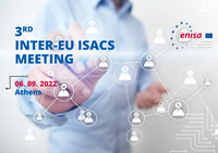 ENISA Supports the Cooperation among Sectorial Information Sharing & Analysis Centers (ISACs)