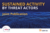 Sustained Activity by Threat Actors