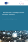 Cyber Resilience Act Requirements Standards Mapping - Joint Research Centre & ENISA Joint Analysis