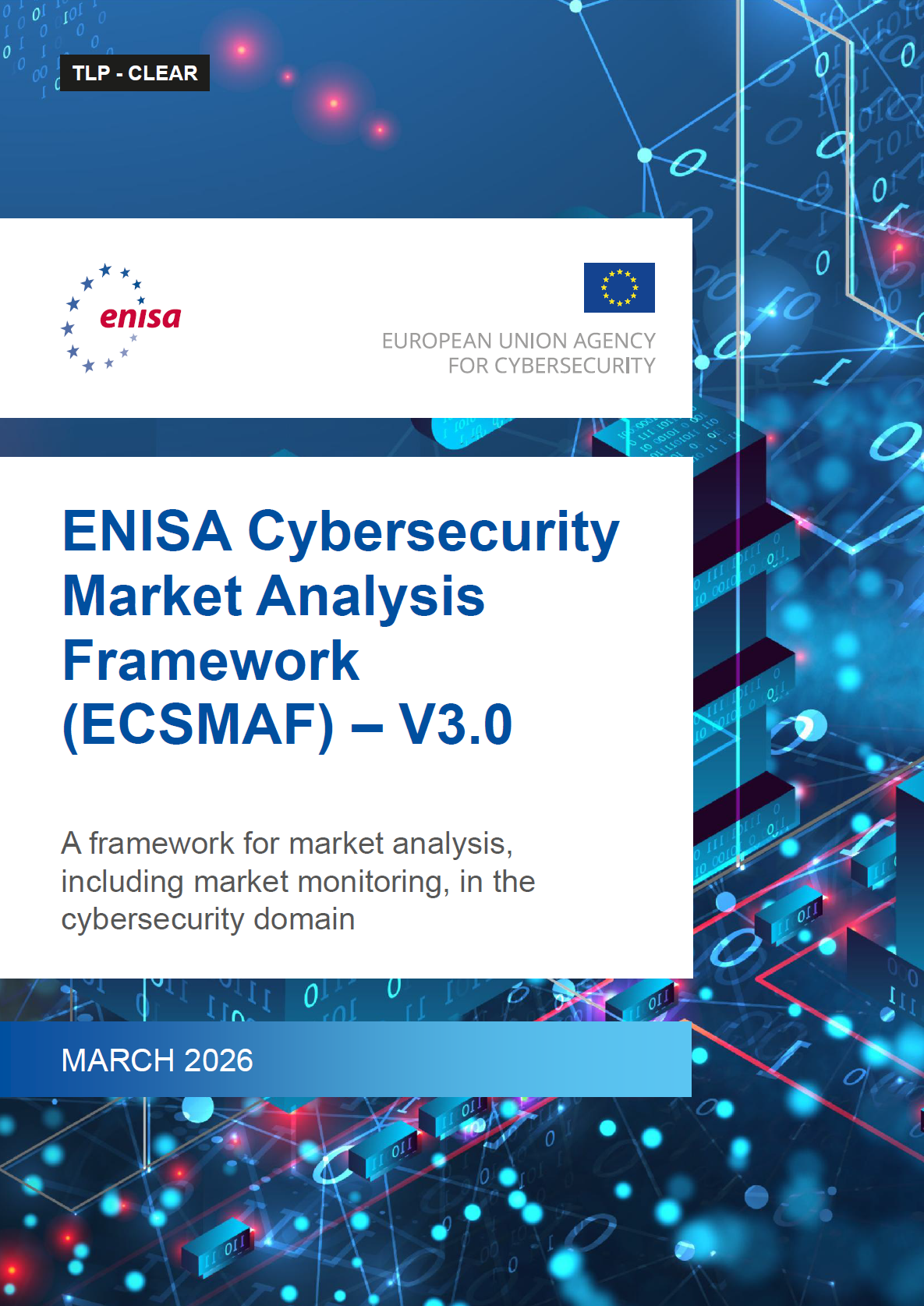 Cover of the ENISA Cybersecurity Market Analysis Framework (ECSMAF) – V3.0 published in March 2026