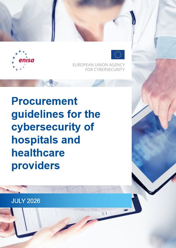 Cover of the ENISA publication "Procurement guidelines for the cybersecurity of hospitals healthcare providers" published in July 2026