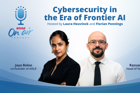 Teaser of the "ENISA on Air" podcast on Frontier AI, hosted by Laura Heuvinck and Florian Pennings featuring Jaya Baloo and Razvan Gavrila