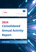 Cover for the ENISA 2024 Consolidated Annual Activity Report published in June 2025