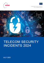 ENISA report cover: "Telecom Security Incidents 2024", published July 2025, with cybersecurity-themed imagery.