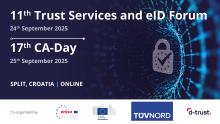 11th Trust Services and eID Forum and 17th CA-Day, 24–25 September 2025, Split and online. Co-organised by ENISA, European Commission, TÜV NORD, and D-Trust.