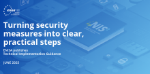 Visual with a background image of a NIS2-themed book, featuring the ENISA logo and the text: “Turning security measures into clear practical steps. ENISA publishes technical implementation guide.