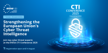 Blue ENISA banner promoting the CTI Conference 2025: “Strengthening the European Union’s Cyber Threat Intelligence”, 1 October – Brussels & online, registration open until 4 August, with a glowing padlock hologram graphic on the right.