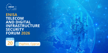 Promotional banner for the ENISA Telecom and Digital Infrastructure Security Forum 2026, featuring a digital map of Europe, telecom infrastructure visuals, and event details: 20 March, Paphos, Cyprus.