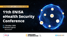 Banner promoting the 11th ENISA eHealth Security Conference, taking place on 8th October 2026 in Nicosia Cyprus. Coorganised by ENSIA the Officer of the Commissioner for Communications and the ICT Academy