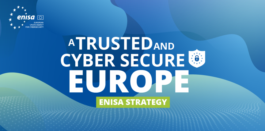 A Trusted and Cyber Secure Europe