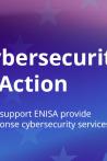 Enhance Europe's Cyber Resilience - A visual to promote participation to the ENISA Cybersecurity Support Action Tender
