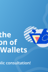 Visual promoting ENISA's work on the certification of EU Digital Wallets  encouraging users to take part in ENISA's Public consultation